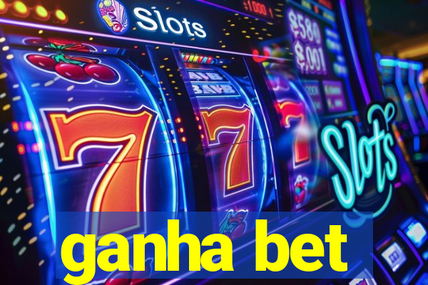 ganha bet